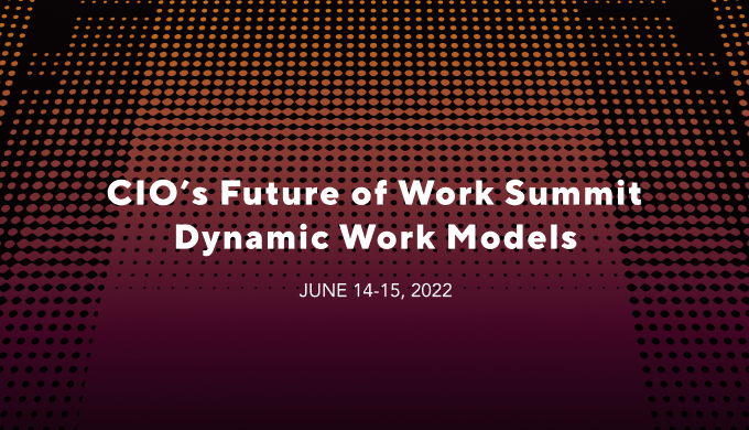 CIO's Future of Work Summit